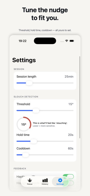 Settings: session length, slouch threshold, hold time and cooldown